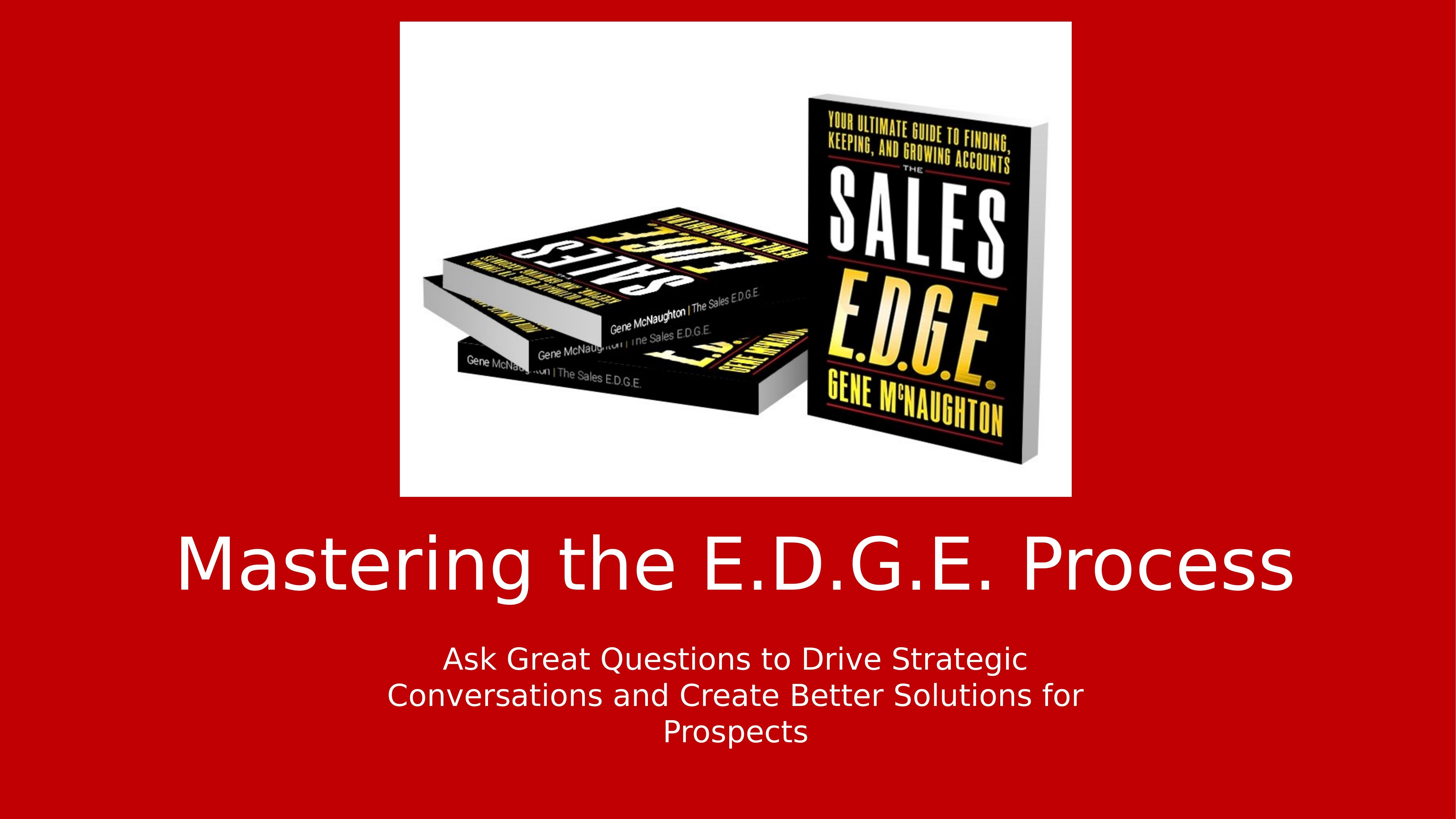 Mastering the EDGE Process